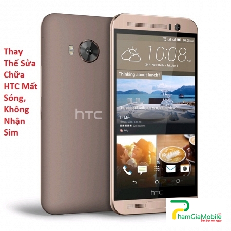 Thay Thế Sửa Chữa HTC One Me Mất Sóng, Không Nhận Sim Lấy liền